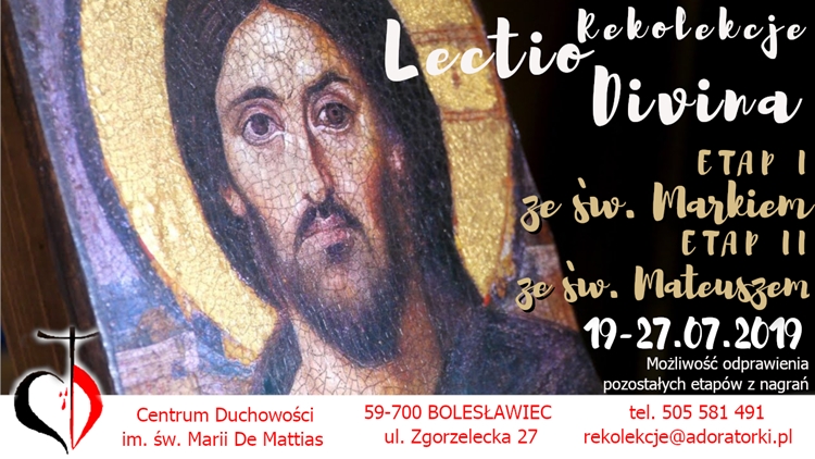 Rekolekcje Lectio Divina – Bolesławiec 19-27 lipca 2019